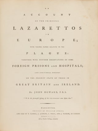 An Account of the Principal Lazarettos in Europe; With Various...