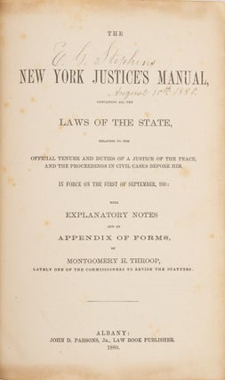 The New York Justice's Manual, Containing All the Laws of the State...