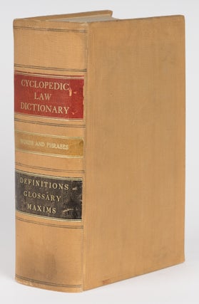 Item #74814 The Cyclopedic Law Dictionary Comprising the Terms and Phrases. Walter A. Shumaker,...
