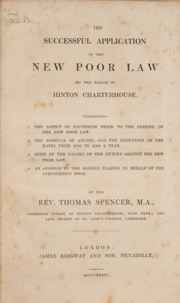 The Successful Application of the New Poor Law to the Parish of...