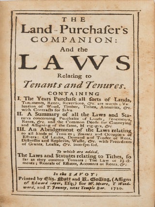 The Land-Purchaser's Companion, And the Laws relating to Tenants...