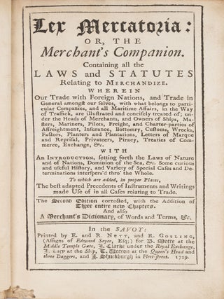 Lex Mercatoria: or, The Merchant's Companion. Containing all the...