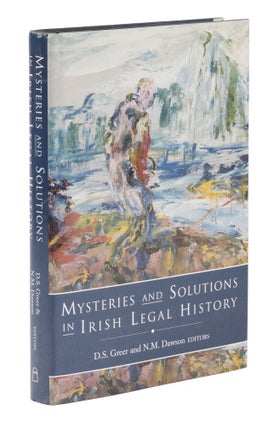 Item #74937 Mysteries and Solutions in Irish Legal History. Irish Legal History. D. S. Greer, N....