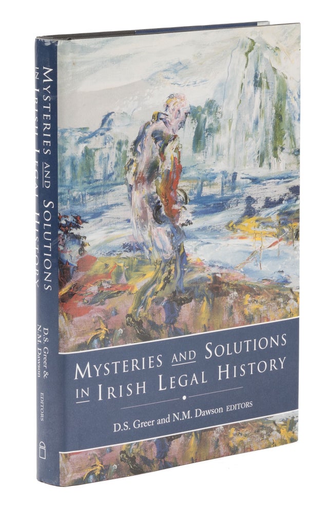 Item #74937 Mysteries and Solutions in Irish Legal History. Irish Legal History. D. S. Greer, N. M. Dawson.