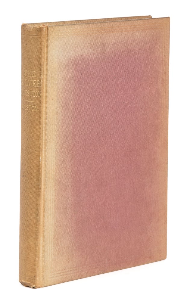 Item #74953 The Silver Question. George M. Weston.