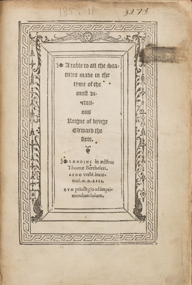 Item #75002 A Table to All the Statutes [with] Anno Secundo et Tertio Edvardi. Great Britain, Edward VI.