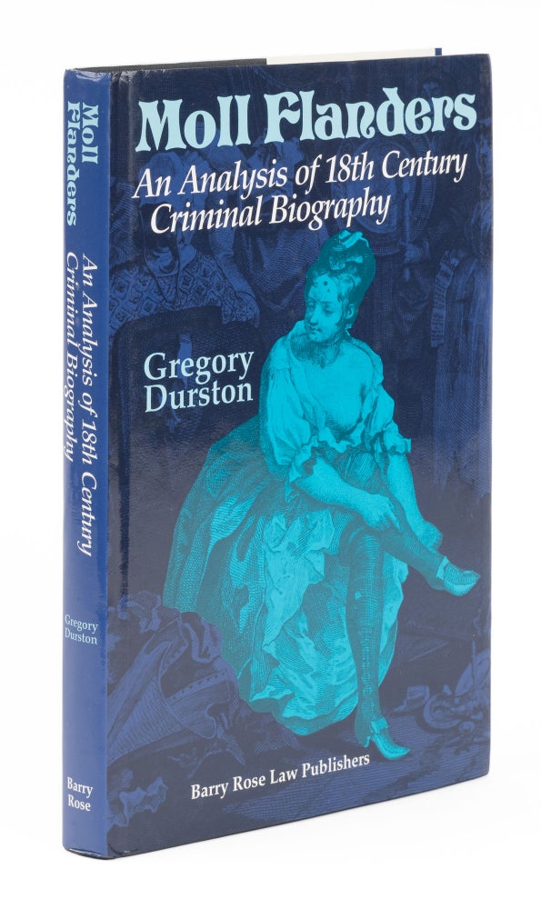Item #75033 Moll Flanders: An Analysis of an Eighteenth Century Criminal Biography. Gregory Durston.