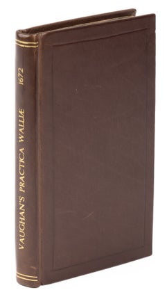 Item #75108 Practica Walliae; Or the Proceedings in the Great Sessions of Wales. Rice Vaughan