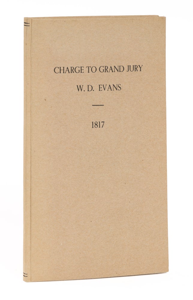 Item #75114 A Charge to the Grand Jury, At the Quarter Sessions of the Peace. William David Evans.