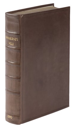 Item #75128 A Briefe Treatise of Testaments and Last Willes, Very Profitable. Henry Swinburne