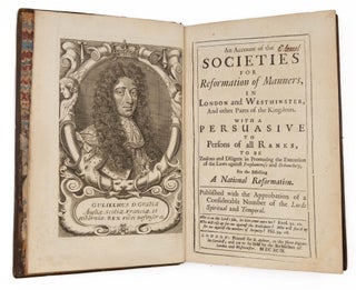 An Account of the Societies for Reformation of Manners, In London...