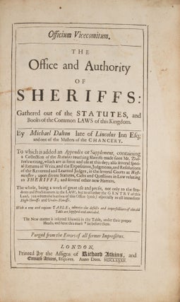 Officium Vicecomitum, The Office and Authority of the Sheriffs...