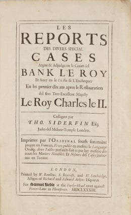 Les Reports des Divers Special Cases, 2 vols, London, 1683-1684