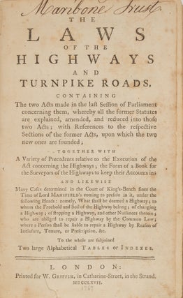 The Laws of the Highways and Turnpike Roads [with] The Forms of...