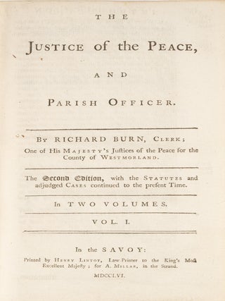 The Justice of the Peace, And Parish Officer, London, 1756, 2nd ed.