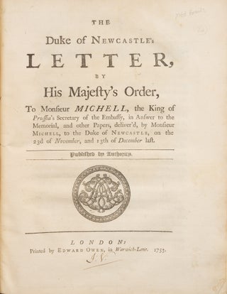 The Duke of Newcastle's Letter, By His Majesty's Order, to Monsieur...