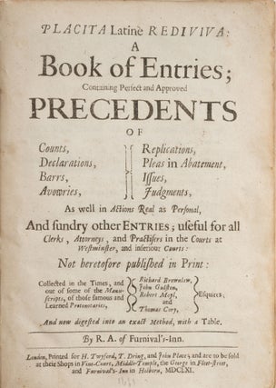 Placita Latine Rediviva: A Book of Entries; Containing Perfect and...