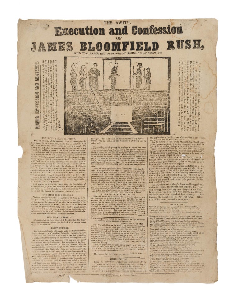 Item #75228 The Awful Execution and Confession of James Bloomfield Rush. Broadside, Execution, James Bloomfield Rush.