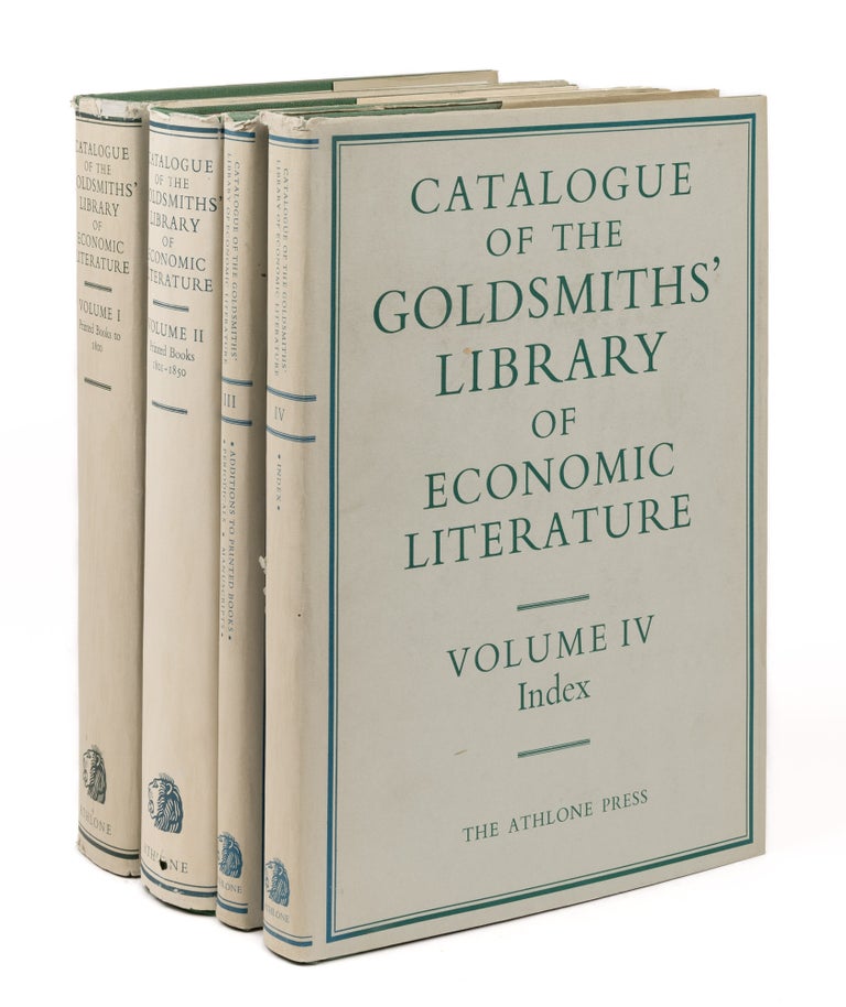 Item #75241 Catalogue of the Goldsmiths' Library of Economic Literature. 4 Vols. Law and Economics.