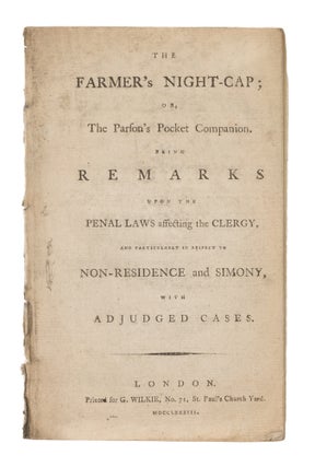 Item #75268 The Farmer's Night-Cap; Or, The Parson's Pocket Companion: Being. Great Britain