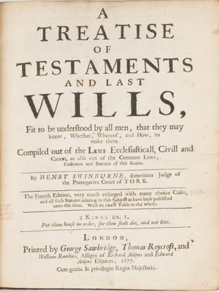 A Treatise of Testaments and Last Wills, Fit to be Understood by All.