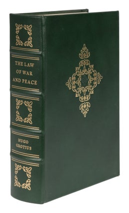 Item #75275 The Law of War and Peace. [English] Translation F.W. Kelsey. Hugo Grotius, Francis W....