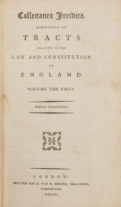 Collectanea Juridica, Consisting of Tracts Relative to the Law 2 vols.