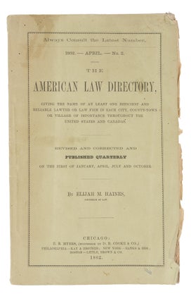 Item #75335 The American Law Directory, Giving the Name of at Least One Lawyer. Elijah M. Haines