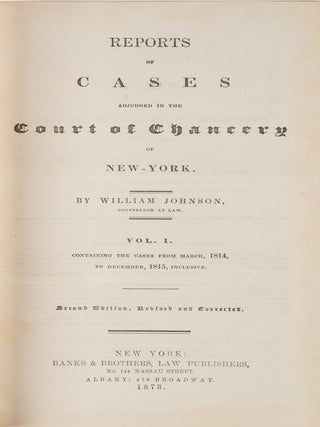 Reports of Cases Adjudged in the Court of Chancery of New York 7 Vols.