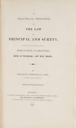 A Practical Treatise on the Law of Principal and Surety.
