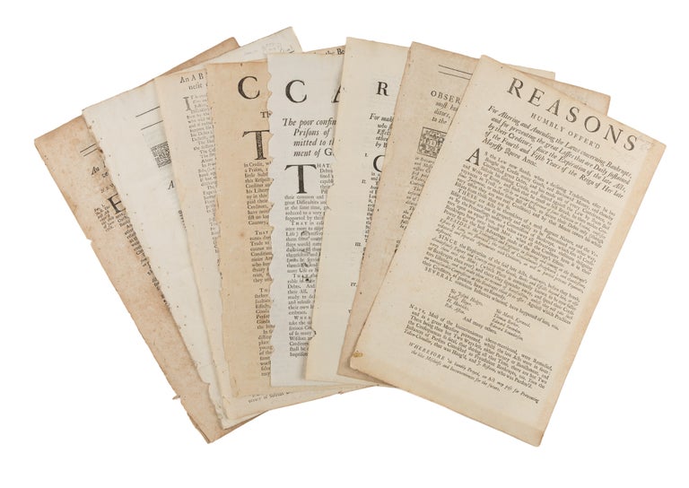 Item #75397 Eight Broadsides Dealing with Bankruptcy Reform, 1718-1719. Broadsides, Bankruptcy, Great Britain.