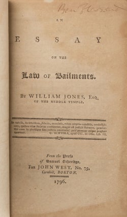 An Essay on the Law of Bailments. Boston, 1796.
