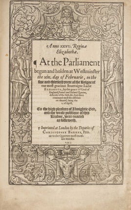 Anno XXXV Reginae Elizabethae: At the Parliament Begun and Holden...