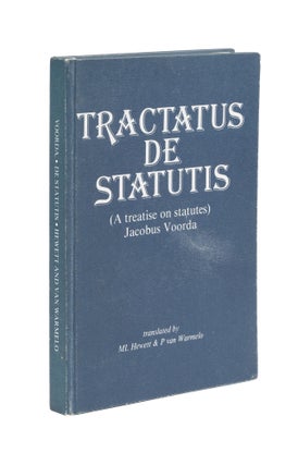 Item #75447 Tractatus de Statutis/A Treatise on Statutes, Cape Town, 1985. Jacob Voorda, Margaret...