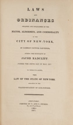 Laws and Ordinances Ordained and Established by the Mayor, Aldermen...