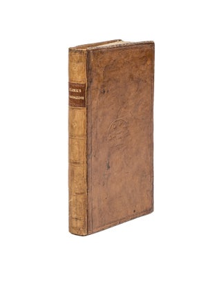 Item #75451 The Clerk's Magazine, Or Law-Repository, Containing: A Variety of. Practitioner in...