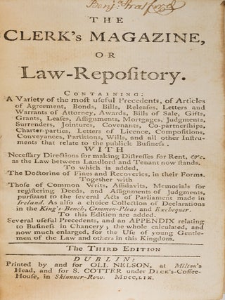 The Clerk's Magazine, Or Law-Repository, Containing: A Variety of...