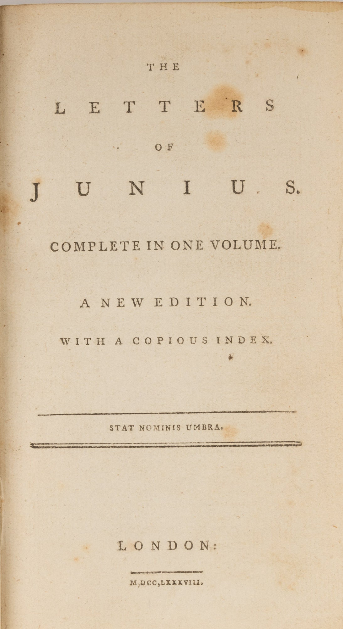 The Letters of Junius, Complete in One Volume: A New Edition, With ...