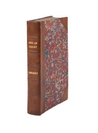 Item #75515 Antiquities of the Inns of Court and Chancery, Containing Historical. William Herbert
