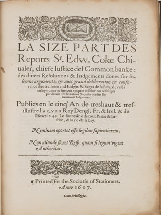 La Size Part des Reports Sr Edw Coke Chivaler, Chiefe Iustice del...