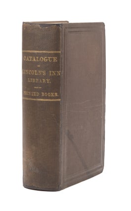 Item #75528 Catalogue of the Printed Books in the Library of...Lincoln's Inn. Lincoln's Inn,...
