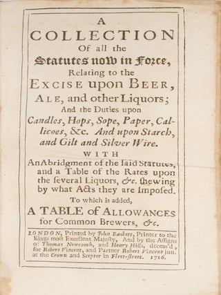 A Collection of All the Statutes Now in Force, Relating to the Excise.