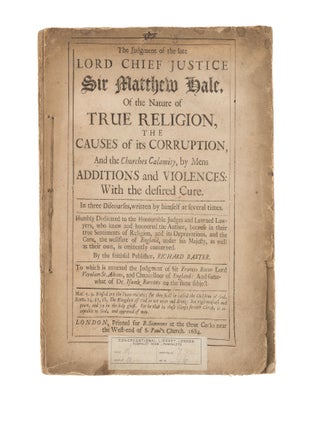 Item #75573 The Judgment of the Late Lord Chief Justice Sir Matthew Hale, Of the. Sir Matthew...