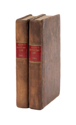 Item #75576 The Maritime Law of Europe, Translated from the French. 2 Volumes. MDA Azuni, William...