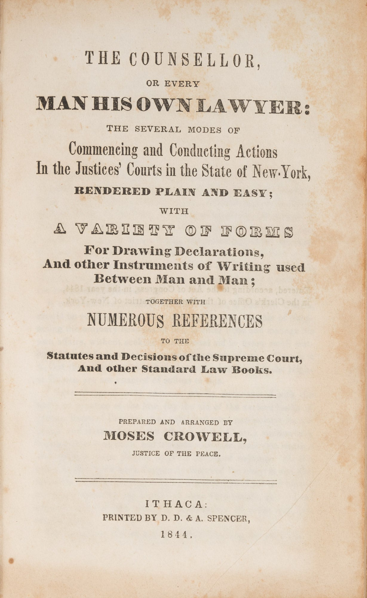 The Counsellor, or Every Man His Own Lawyer. Ithaca, 1844 | Moses Crowell