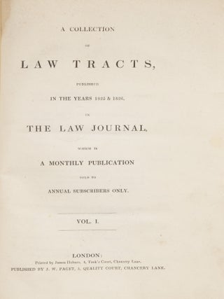 A Collection of Law Tracts, Published in the Years 1825 & 1826...