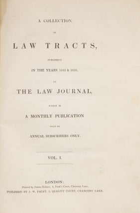 A Collection of Law Tracts, Published in the Years 1825 & 1826...