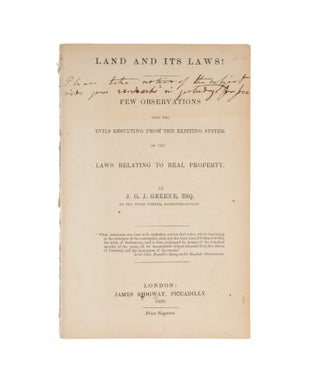 Item #75634 Land and its Laws! A Few Observations upon the Evils Resulting. J. G. J. Jones