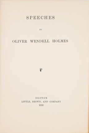 Speeches, Presentation Copy Inscribed by Holmes.