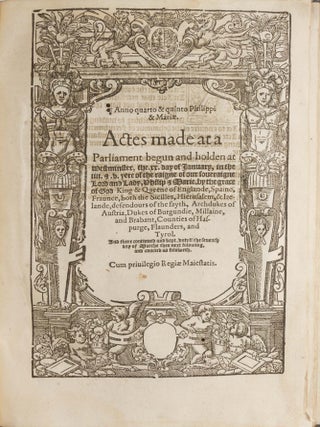 Anno Quarto & Quinto Philippi & Mariae: Actes Made at a Parliament...
